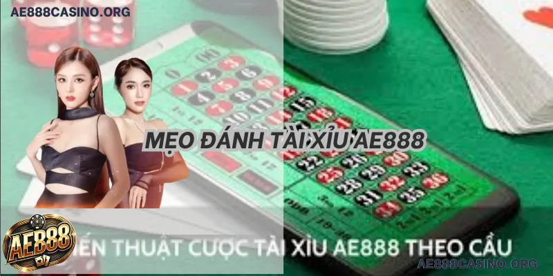 Mẹo chơi Tài Xỉu AE888